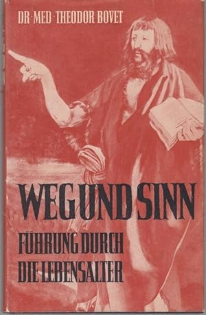 Seller image for Weg und Sinn. Fhrung durch die Lebensalter for sale by Graphem. Kunst- und Buchantiquariat