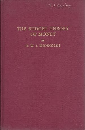 Immagine del venditore per The Budget Theory of Money kk venduto da Charles Lewis Best Booksellers