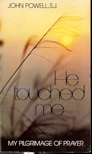 Seller image for He Touched Me - My Pilgrimage of Prayer for sale by Librairie Le Nord
