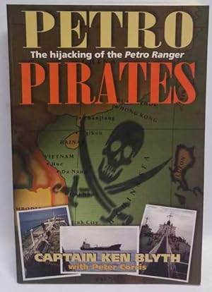 Petro Pirates: The hijacking of the Petro Ranger