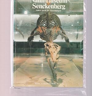 Imagen del vendedor de Naturmuseum Senckenberg . Fhrer durch die Ausstellungen . 250. - 270. Tausend a la venta por Ant. Abrechnungs- und Forstservice ISHGW