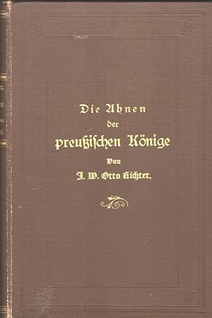 Die Ahnen der preussischen Könige. Volkstümliche Lebensbilder des hohenzollernschen Burggrafen vo...