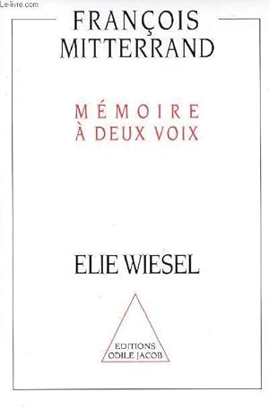 Bild des Verkufers fr MEMOIRE A DEUX VOIX : ELIE WIESEL zum Verkauf von Le-Livre