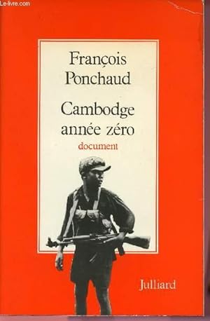 Bild des Verkufers fr CAMBODGE ANNEE ZERO zum Verkauf von Le-Livre