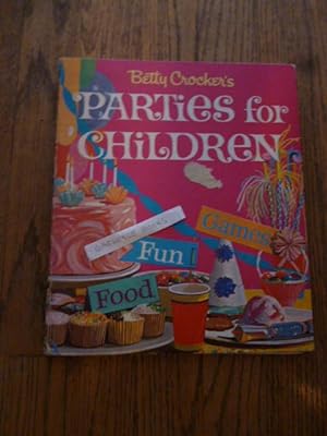 Immagine del venditore per Betty Crocker's Parties for Children venduto da Gargoyle Books, IOBA