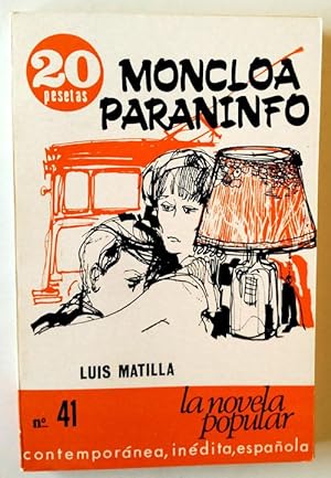 Seller image for MONCLOA PARANINFO for sale by Librera Salvalibros Express