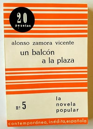 Imagen del vendedor de Un balcon a la plaza a la venta por Librera Salvalibros Express