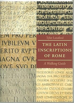 Immagine del venditore per The Latin Inscriptions of Rome: A Walking Guide venduto da Sabra Books