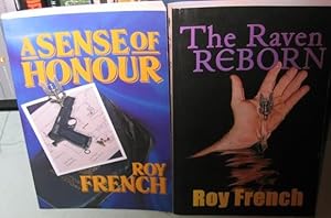 Roy French (group): 1st book - Sense of Honour -(SIGNED)-; 2nd book - The Raven Reborn -(SIGNED)-...