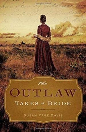Outlaw Takes a Bride