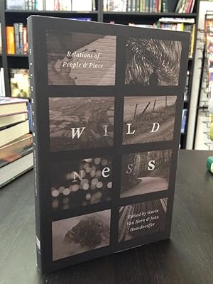 Wildness: Relations of People & Place