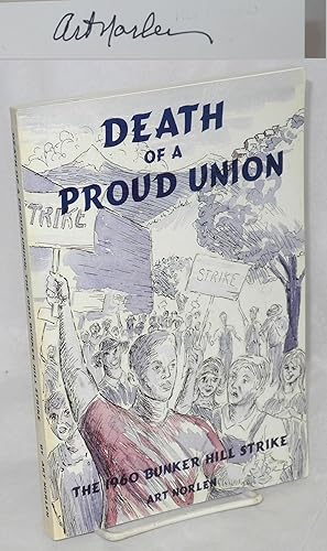 Death of a proud union: the 1960 Bunker Hill Strike