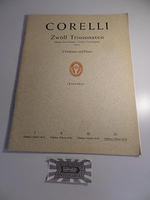 Bild des Verkufers fr Arcangelo Corelli : Zwlf Triosonaten fr 2 Violinen und Basso continuo - IV : Opus 3 Nr. 10-12. Edition Schott 4744. zum Verkauf von Druckwaren Antiquariat