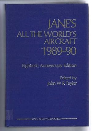 Bild des Verkufers fr Jane's All the World's Aircraft 1989-90; 80th Anniversary Edition zum Verkauf von Bailgate Books Ltd