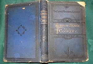 Common-Sense Papers On Cookery.