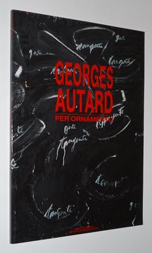 Seller image for Georges Autard : Per ornamento for sale by Abraxas-libris