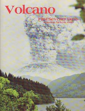 Bild des Verkufers fr Volcano. First Seventy Days. Mount St. Helens, 1980. zum Verkauf von Versandantiquariat Boller