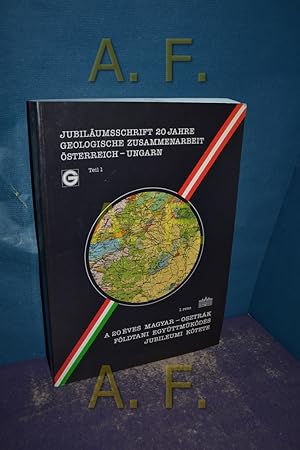 Seller image for Jubilumsschrift 20 Jahre geologische Zusammenarbeit sterreich-Ungarn, Teil 1. // A 20 Eves Magyar - Osztrak Fldtani Egyttmkdes Jubileum Ktete, 1. resz for sale by Antiquarische Fundgrube e.U.