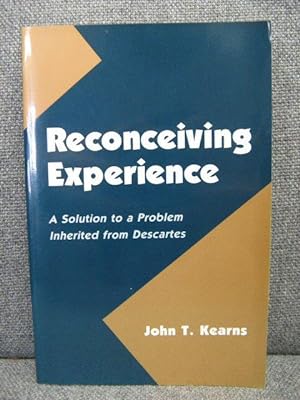Seller image for Reconceiving Experience: A Solution to a Problem Inherited from Descartes for sale by PsychoBabel & Skoob Books