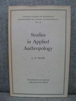 Image du vendeur pour Studies in Applied Anthropology mis en vente par PsychoBabel & Skoob Books