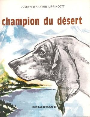 Seller image for Champion Du Dsert for sale by Au vert paradis du livre