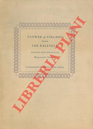 Flower of Finland from the Kalevala (Mariatta, The Last Canto) .