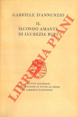 Immagine del venditore per Il secondo amante di Lucrezia Buti. venduto da Libreria Piani