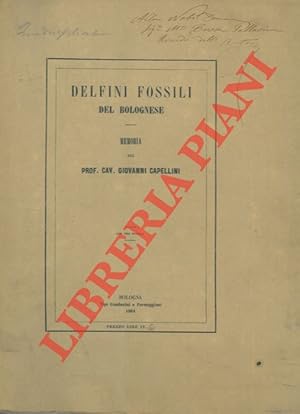 Bild des Verkufers fr Delfini fossili del bolognese. Memoria preceduta da un cenno geologico sui dintorni di S. Lorenzo in collina. zum Verkauf von Libreria Piani