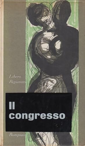 Seller image for Il congresso for sale by Arca dei libri di Lorenzo Casi
