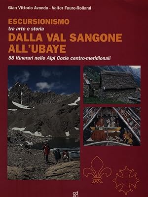 Escursionismo tra arte e storia dalla Val Sangone all'Ubaye
