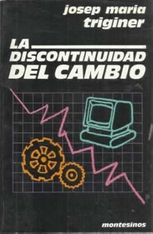 Seller image for La discontinuidad del cambio for sale by Librera Cajn Desastre