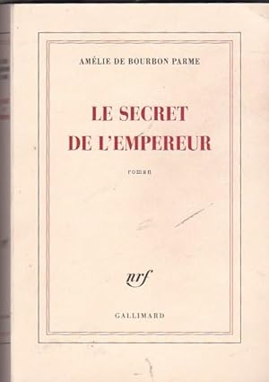 Bild des Verkufers fr Le secret de l empereur zum Verkauf von LIBRERA GULLIVER