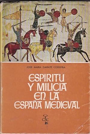 Imagen del vendedor de Espritu y milicia en la Espaa medieval a la venta por LIBRERA GULLIVER