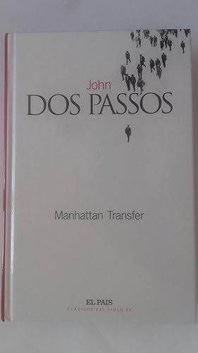 Seller image for Manhattan Transfer for sale by Librera Ofisierra