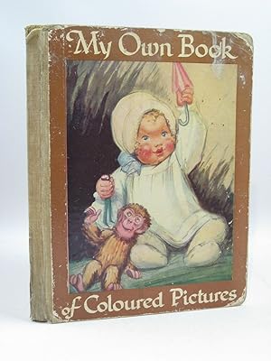 Seller image for MY OWN BOOK OF COLOURED PICTURES for sale by Stella & Rose's Books, PBFA