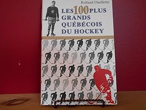 100 plus grands quebecois hockey