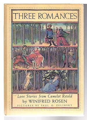 Image du vendeur pour THREE ROMANCES: Love Stories from Camelot Retold. mis en vente par Bookfever, IOBA  (Volk & Iiams)