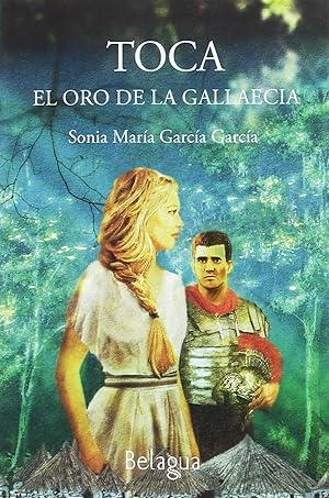 Seller image for TOCA El oro de la gallaecia for sale by Imosver
