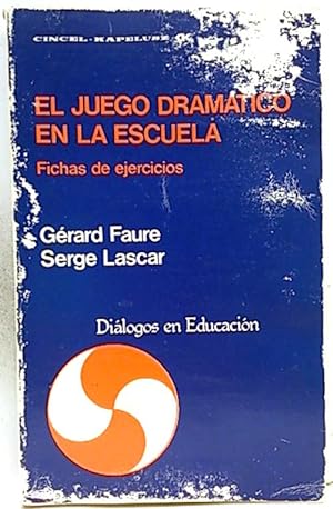 Seller image for Juego Dramtico En La Escuela, El for sale by SalvaLibros