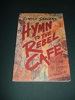 Hymn to the Rebel Cafe