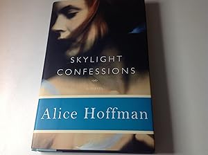 Seller image for Skylight Confessions - Signed and Inscribed for sale by TLM Books