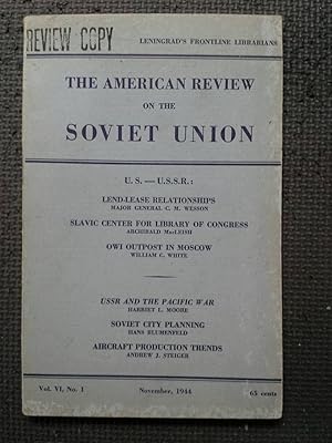 American Review on the Soviet Union, Vol. VI, No. 1, Nov. 1944