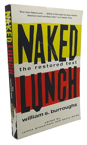 NAKED LUNCH : The Restored Text