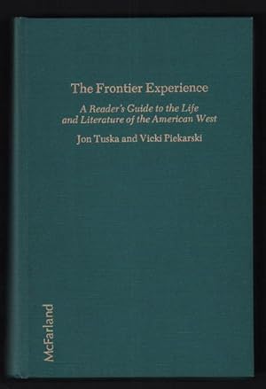 Immagine del venditore per The Frontier Experience: A Reader's Guide to the Life and Literature of the American West venduto da Ken Sanders Rare Books, ABAA