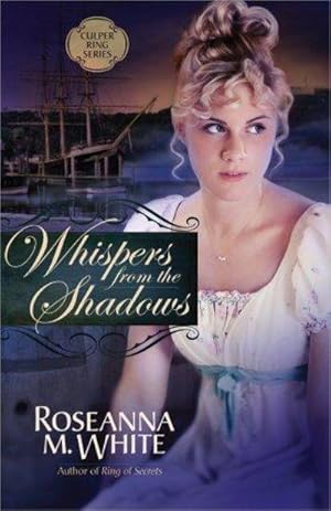 Whispers from the Shadows (Culper Ring Series, Book 2)