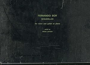 Image du vendeur pour FERNANDO SOR: SEGUIDILLAS FOR VOICE AND GUITAR OR PIANO mis en vente par Daniel Liebert, Bookseller