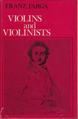 Immagine del venditore per Violins & Violinists. Transl. by E. Larsen. With a chapter on English violin-makers by E. W. Lavender. venduto da Berkelouw Rare Books