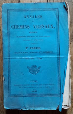 ANNALES des CHEMINS VICINAUX - travaux d'arts, mémoires & documents - Tome XVII 1861