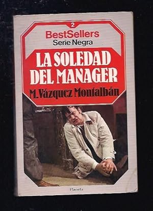 Seller image for SOLEDAD DEL MANAGER - LA for sale by Desvn del Libro / Desvan del Libro, SL