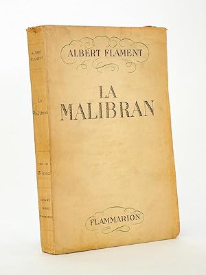 La Malibran - L'enchanteresse errante [ exemplaire dédicacé par l'auteur ]